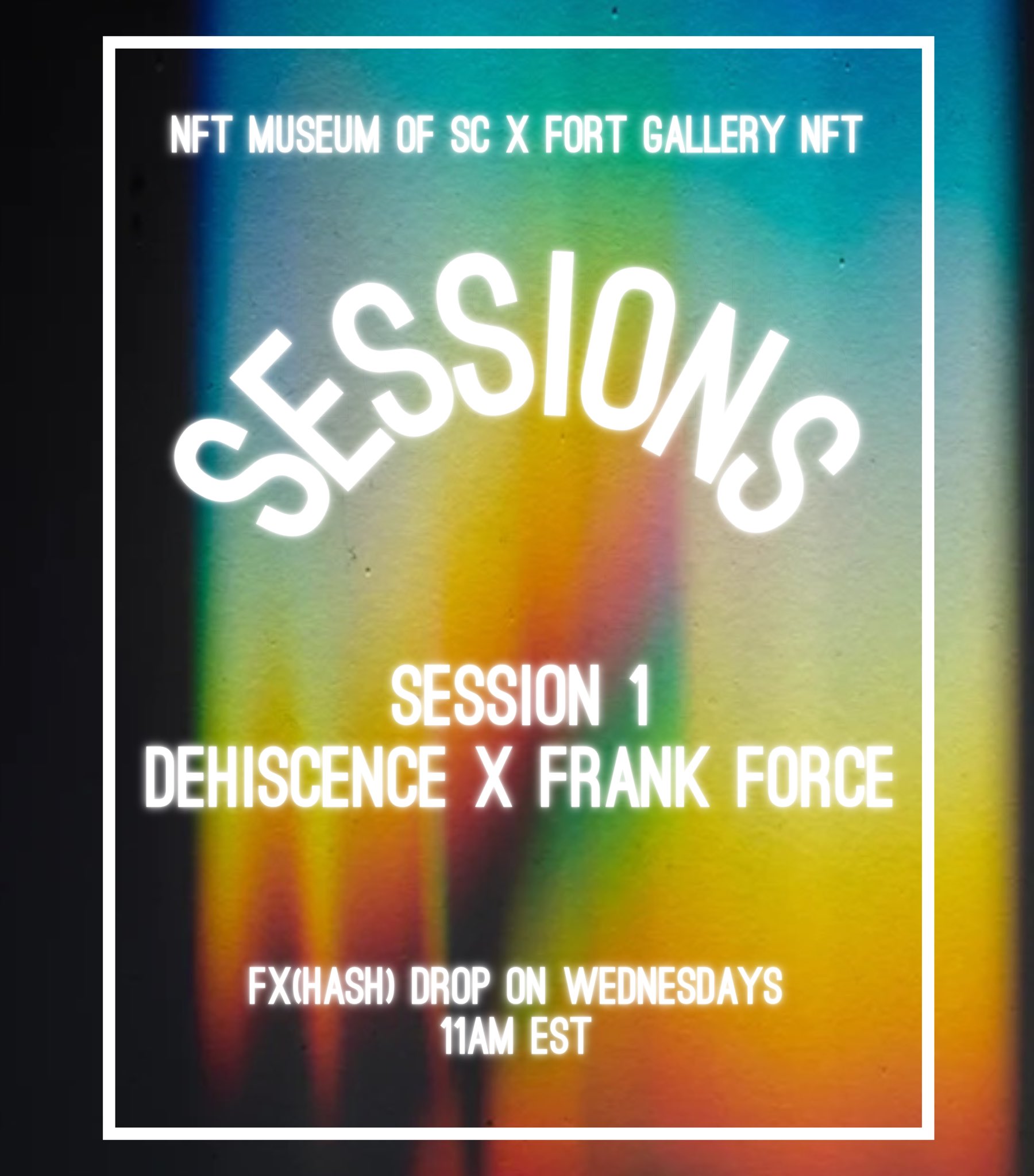 NFT Museum & FORT Gallery present SESSIONS